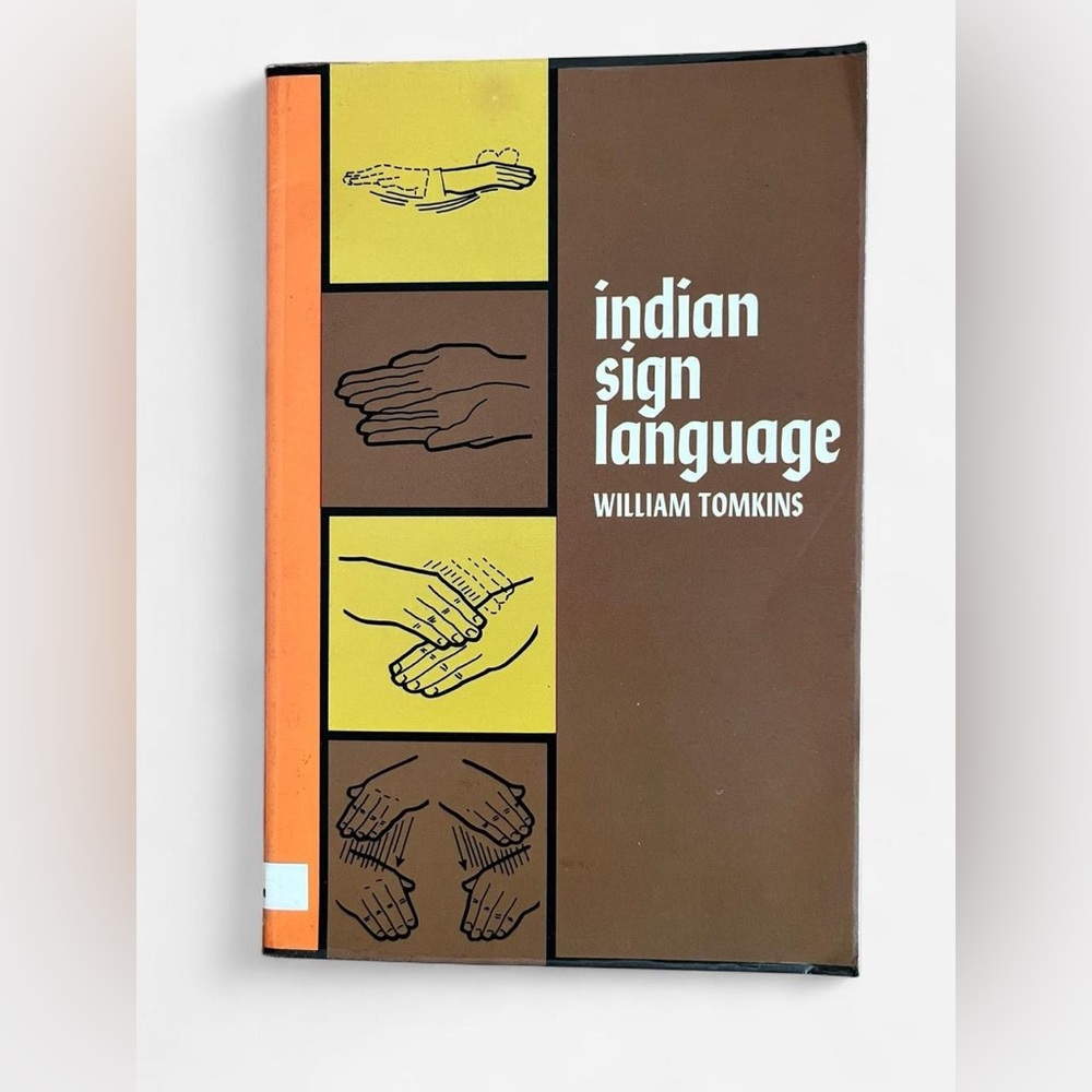 Indian Sign Language Book by William Tomkins